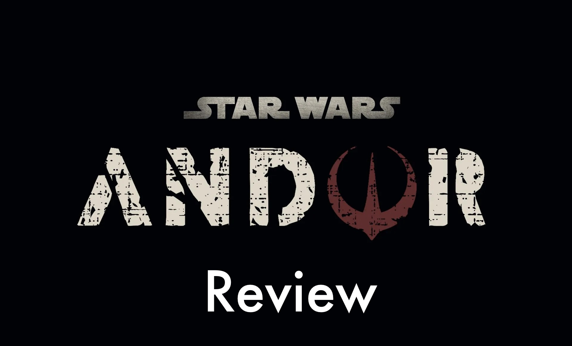 Review: Andor, Eps. 11 & 12 (Plus Full Season Score)