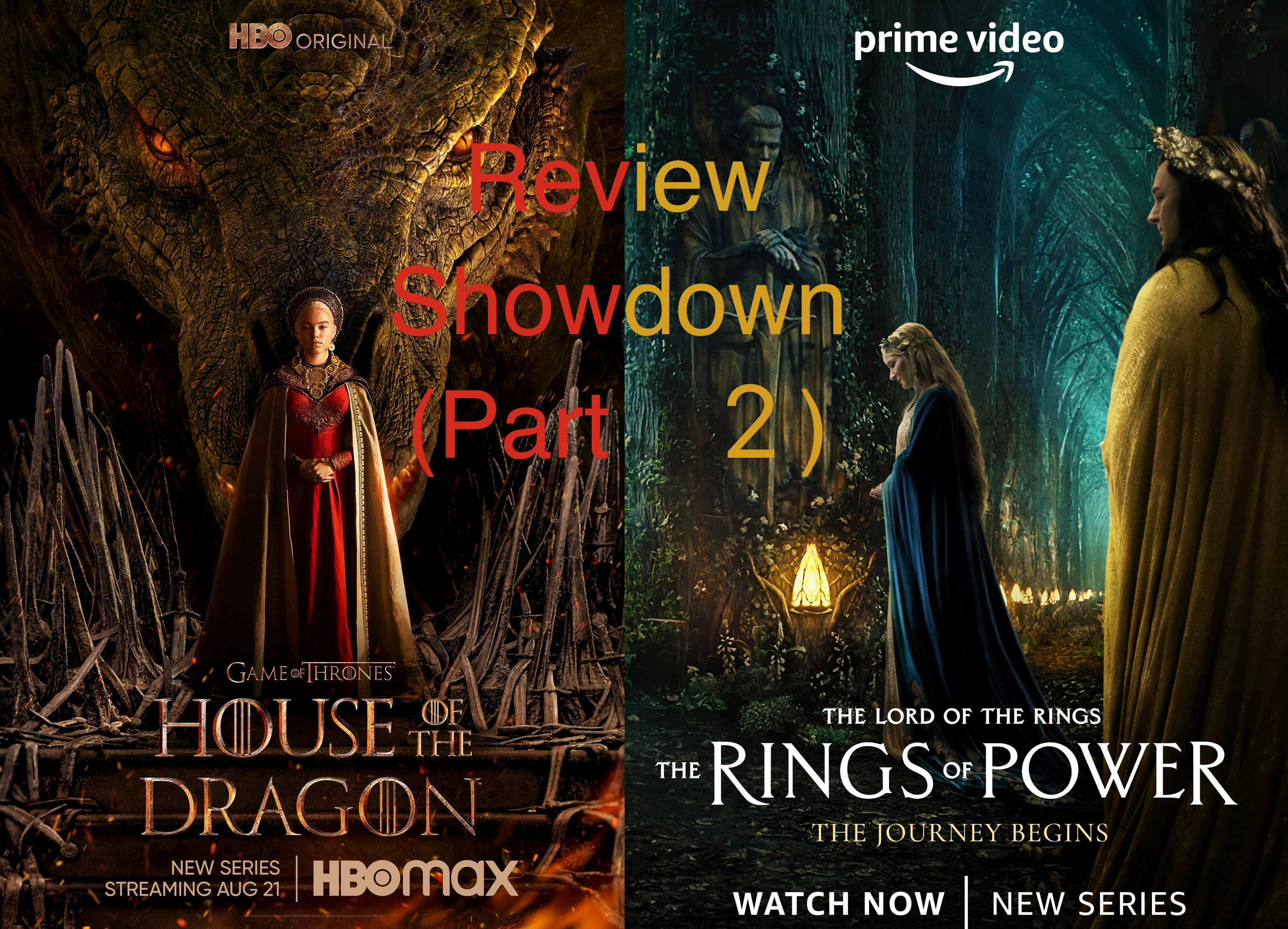 Review Showdown: House of the Dragon vs. The Rings of Power (Part 2)
